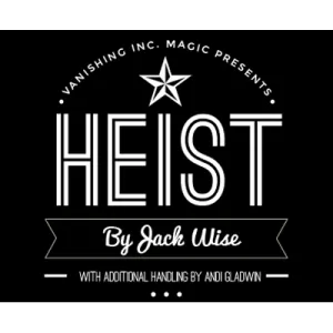 Heist by Jack Wise and Vanishing Inc. - Trick